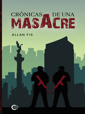 cover image of Crónicas de una masacre